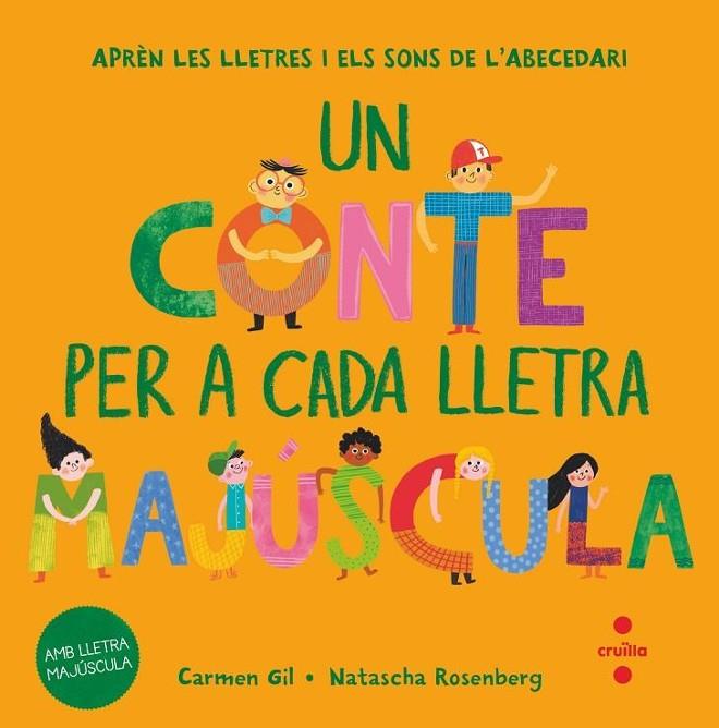 Un conte per a cada lletra majúscula | Gil, Carmen | Cooperativa autogestionària