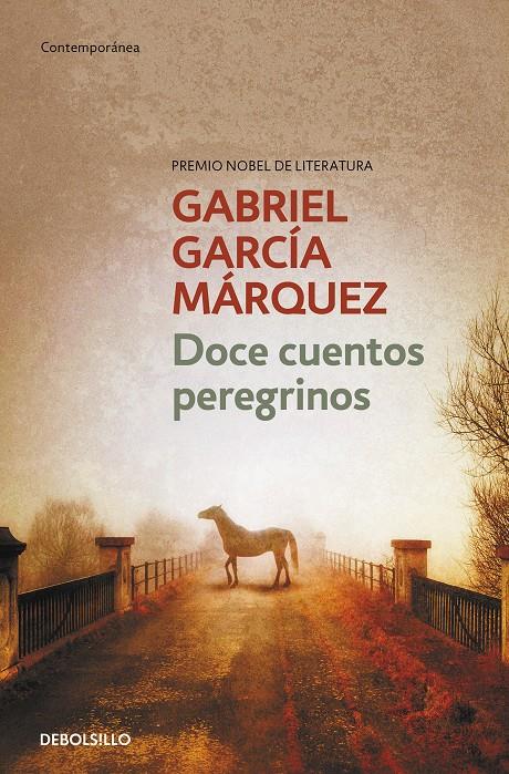 Doce cuentos peregrinos | García Márquez, Gabriel