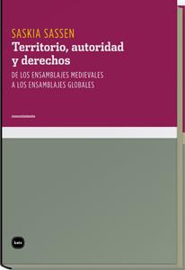 Territorio, autoridad y derechos | Saskia, Sassen | Cooperativa autogestionària