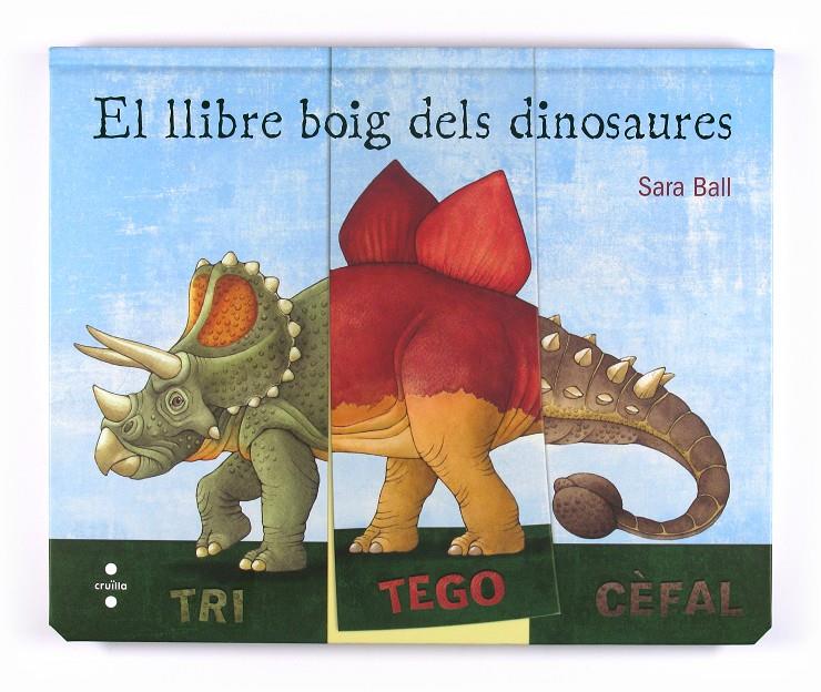 El llibre boig dels dinosaures | Ball, Sara | Cooperativa autogestionària