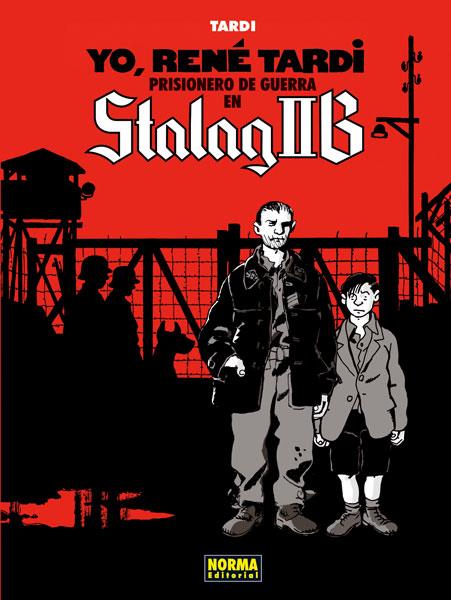 YO, RENÉ TARDI 1. PRISIONERO DE GUERRA EN STALAG IIB | Tardi, Jacques | Cooperativa autogestionària