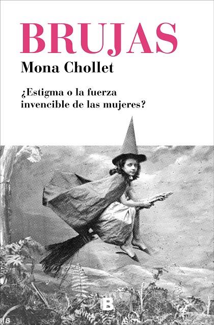 Brujas | Chollet, Mona | Cooperativa autogestionària