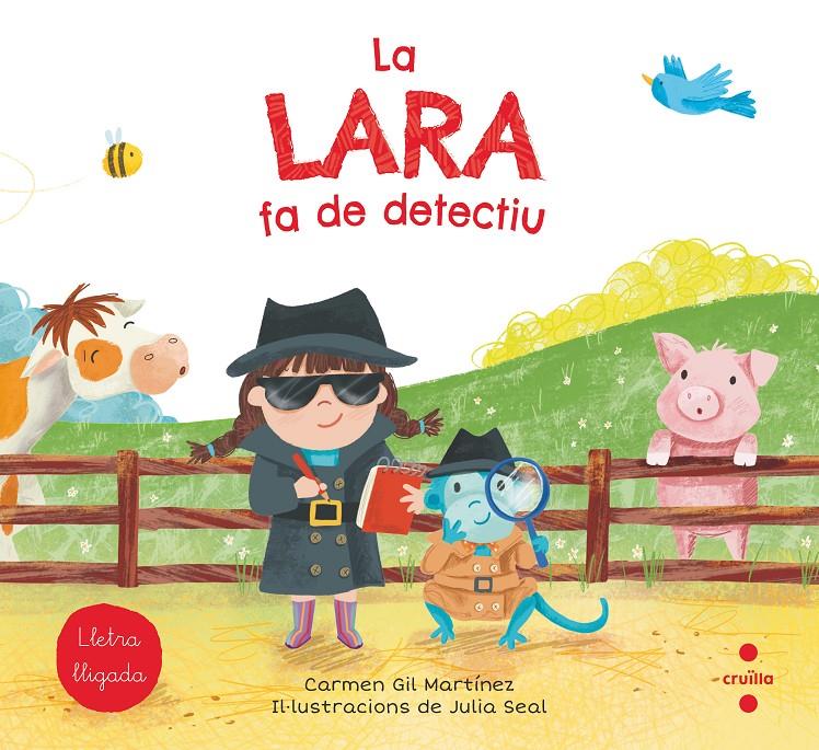 La Lara fa de detectiu | Gil, Carmen | Cooperativa autogestionària