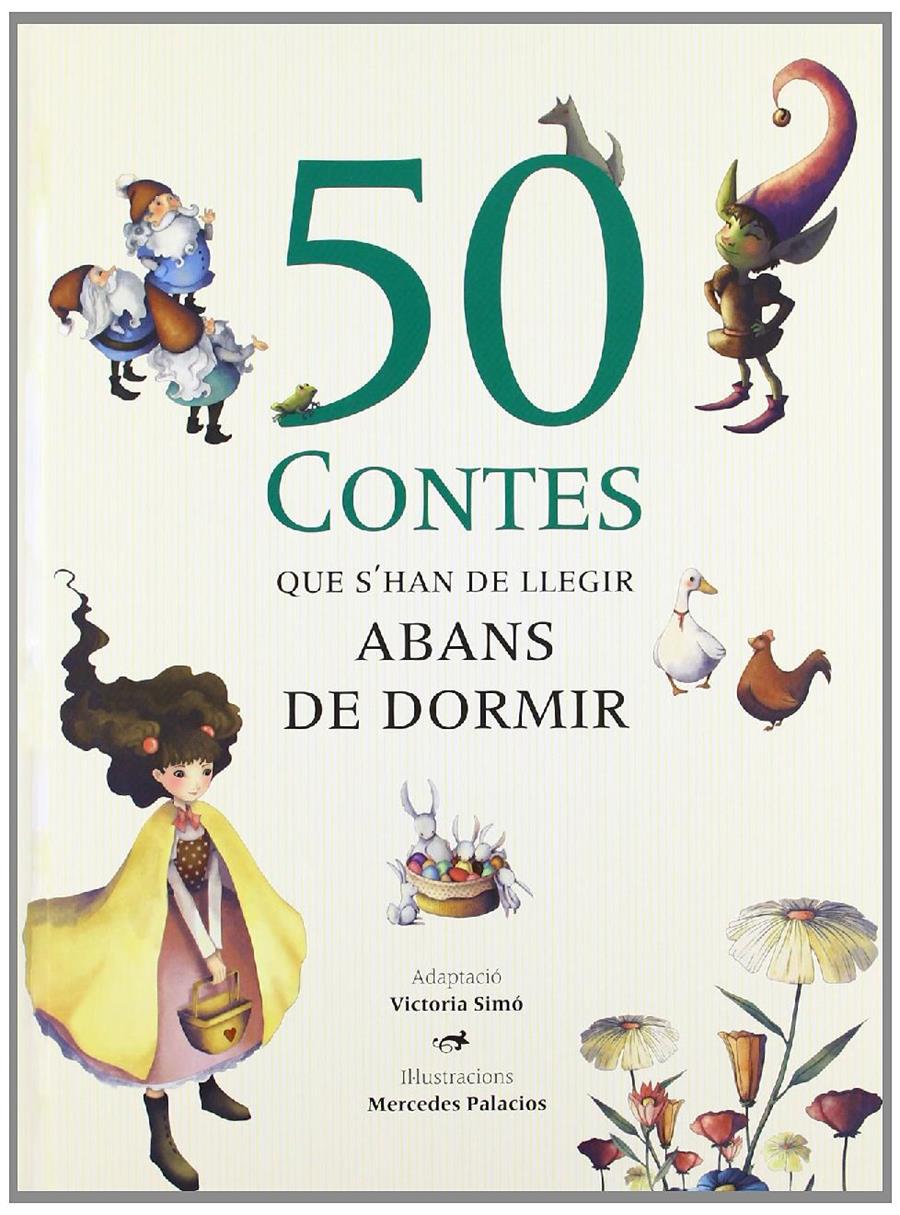 Els 50 contes que cal llegir abans de dormir | Varios autores | Cooperativa autogestionària