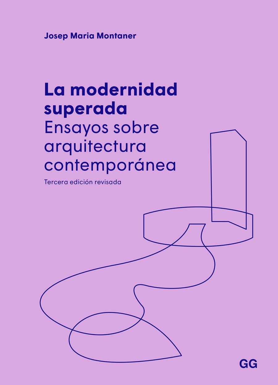 La modernidad superada | Montaner, Josep Maria