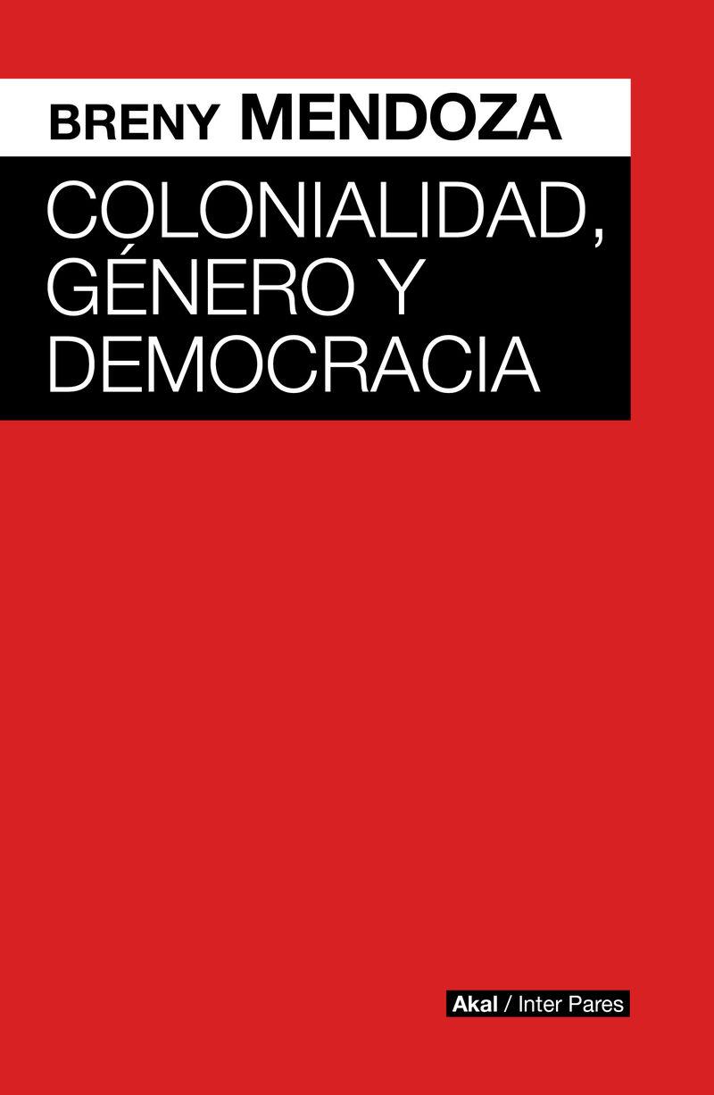 Colonialidad, género y democracia | Mendoza, Breny