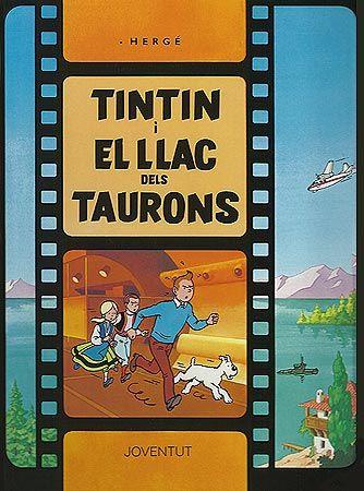 Tintín i el llac dels taurons | HERGE-TINTIN CATALAN | Cooperativa autogestionària