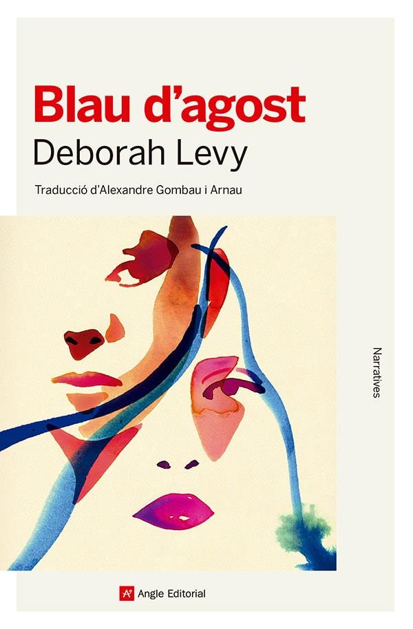 Blau d'agost | Levy, Deborah | Cooperativa autogestionària