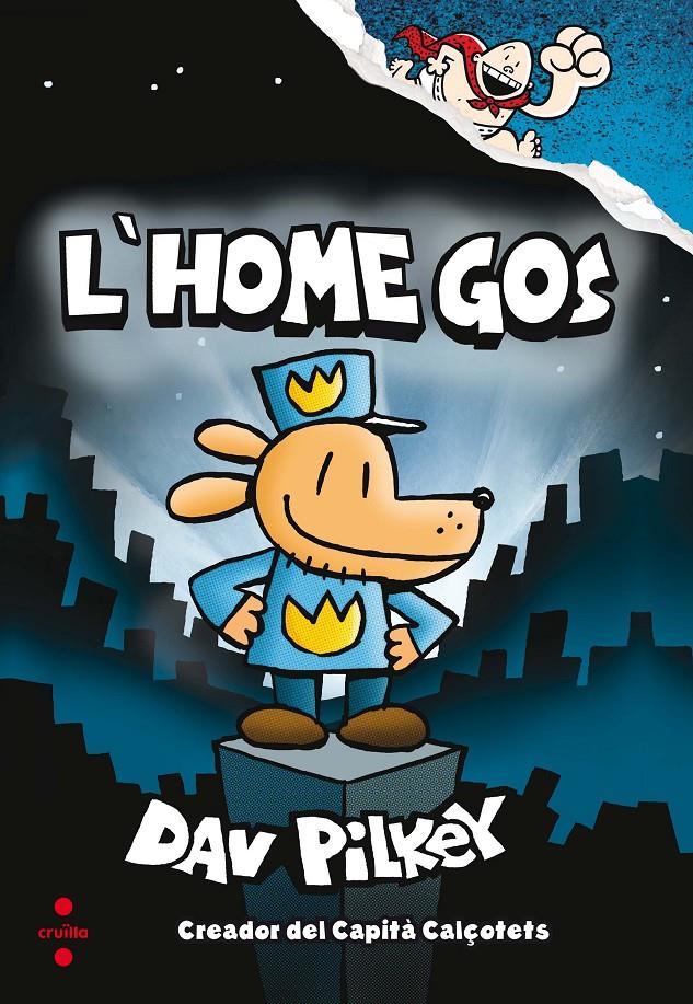 L'home gos 1 | Pilkey, Dav | Cooperativa autogestionària