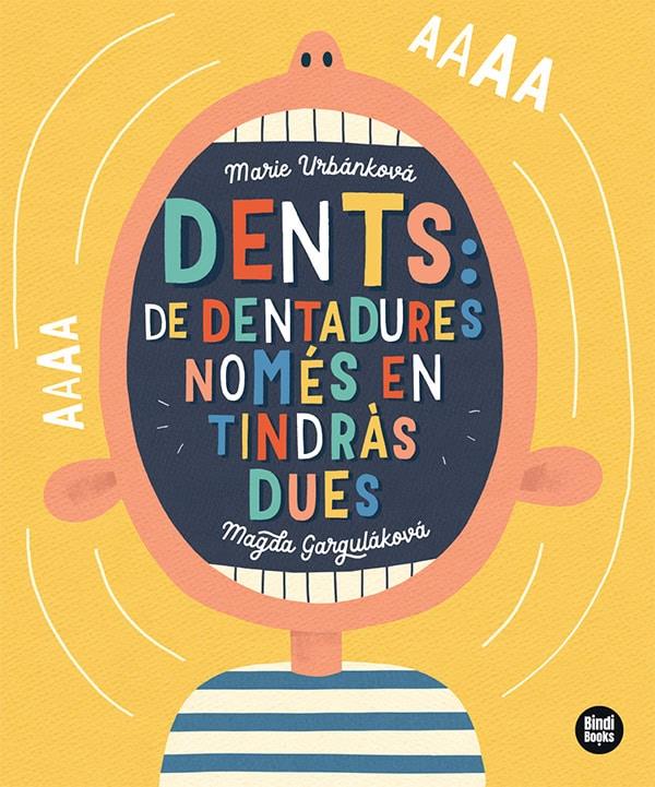 Dents: de dentadures, només en tindràs dues! | Garguláková, Magda | Cooperativa autogestionària