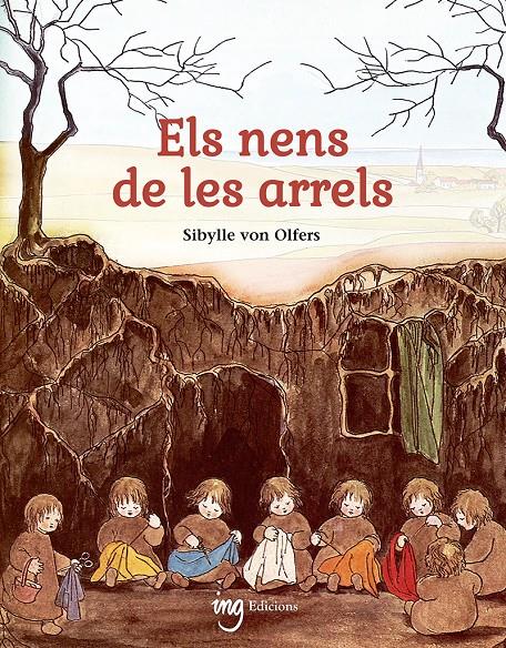 Els nens de les arrels | von Olfers, Sibylle
