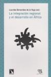 La integración regional y el desarrollo en África | Benavides, Lourdes | Cooperativa autogestionària