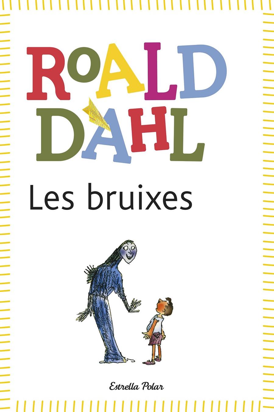 Les bruixes | Roald Dahl | Cooperativa autogestionària