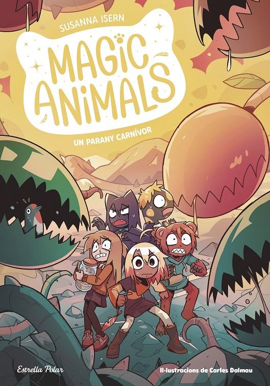 Magic Animals 8. Un parany carnívor | Isern, Susanna/Dalmau, Carles | Cooperativa autogestionària