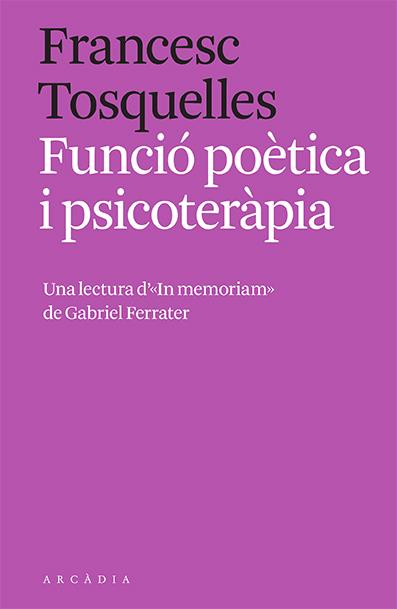 Funció poètica i psicoteràpia | Tosquelles, Francesc