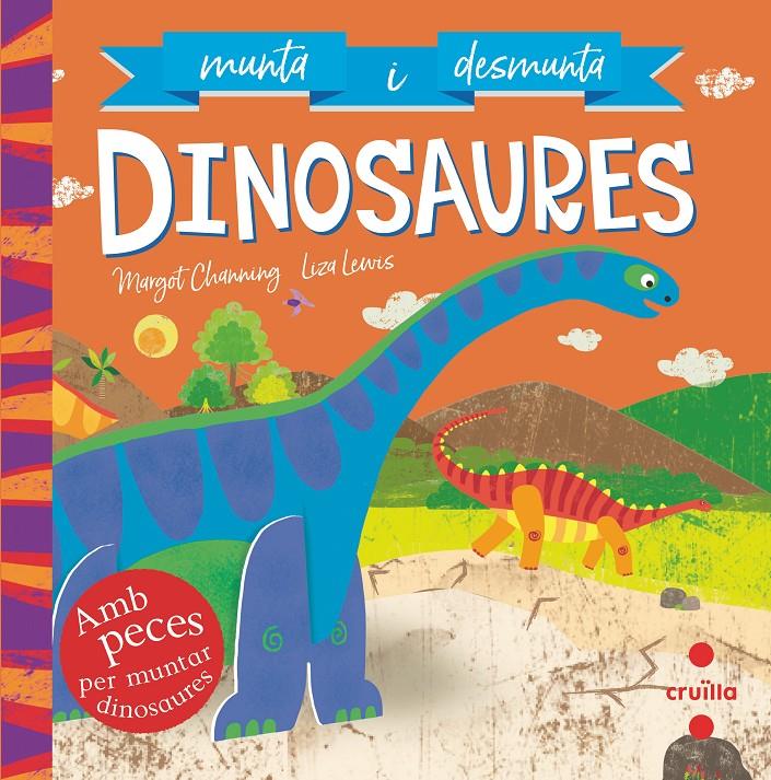 Munta i desmunta: Dinosaures | Channing, Margot | Cooperativa autogestionària