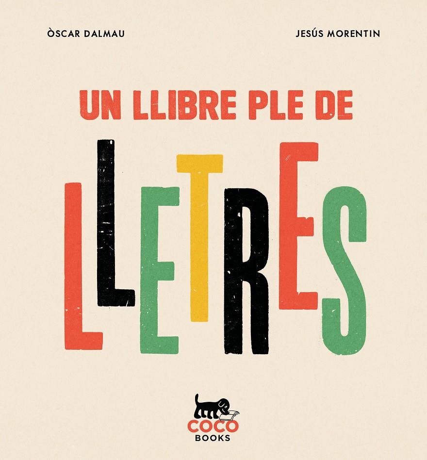 Un llibre ple de lletres | Dalmau, Òscar | Cooperativa autogestionària