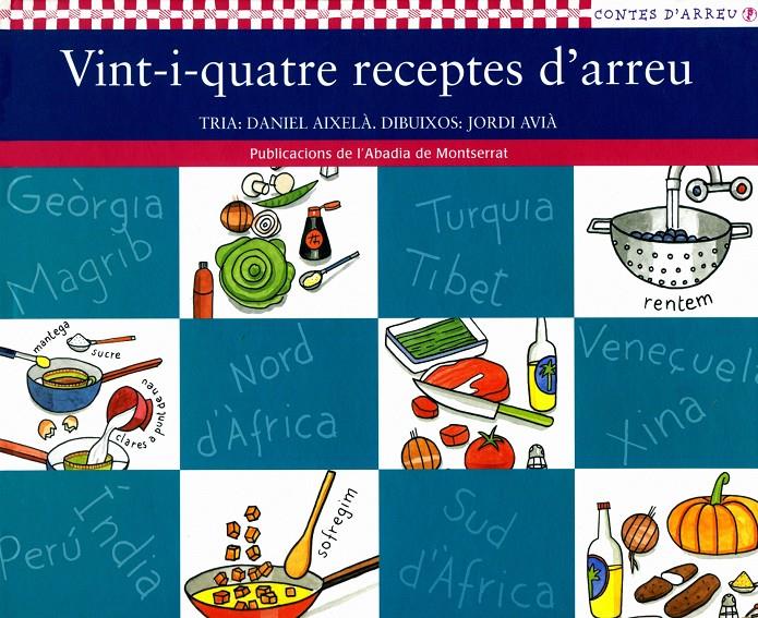 Vint-i-quatre receptes d'arreu | Aixelà, Daniel | Cooperativa autogestionària