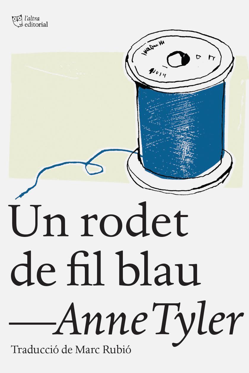 Un rodet de fil blau | Tyler, Anne | Cooperativa autogestionària