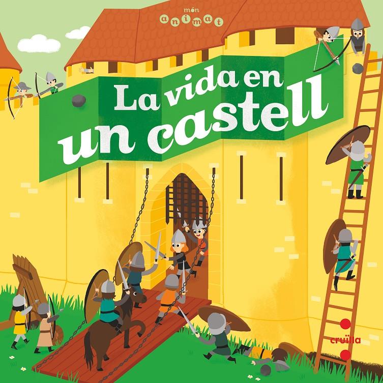 Món animat. La vida en un castell | Coppin, Brigitte | Cooperativa autogestionària