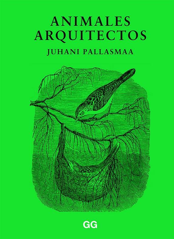 Animales arquitectos | Pallasmaa, Juhani | Cooperativa autogestionària