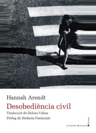 Desobediència civil | Arendt, Hannah | Cooperativa autogestionària