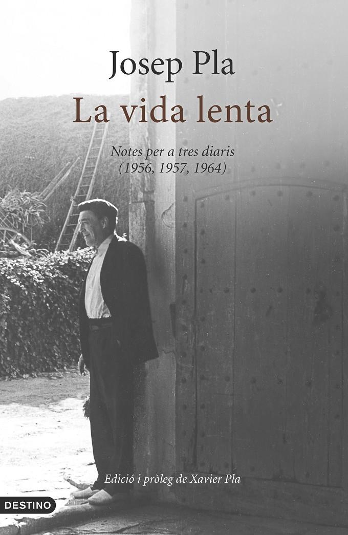 La vida lenta | Josep Pla