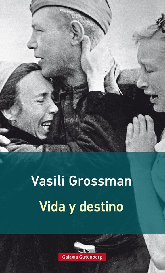 Vida y destino- nueva rústica | Grossman, Vasili