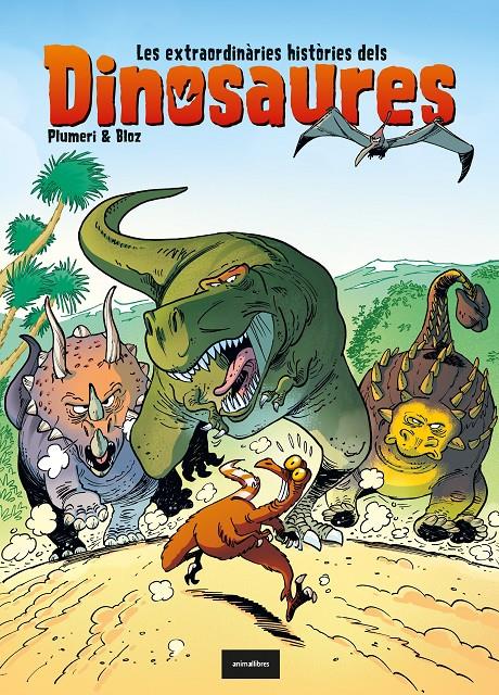 Les extraordinàries històries dels dinosaures | Plumeri, Arnaud | Cooperativa autogestionària