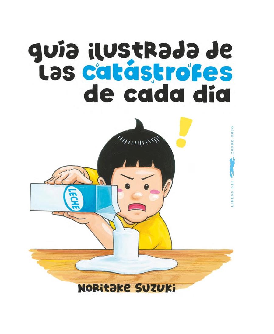 Guía ilustrada de las catástrofes de cada día | Suzuki, Noritake | Cooperativa autogestionària