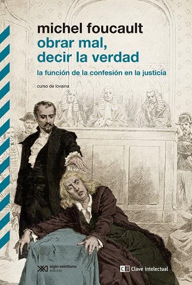 Obrar mal, decir la verdad | Foucault, Michel | Cooperativa autogestionària