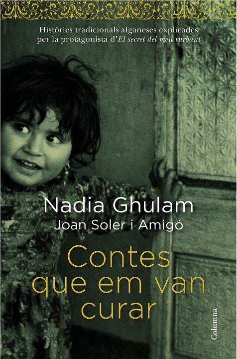 Contes que em van curar | Nadia Ghulam | Cooperativa autogestionària