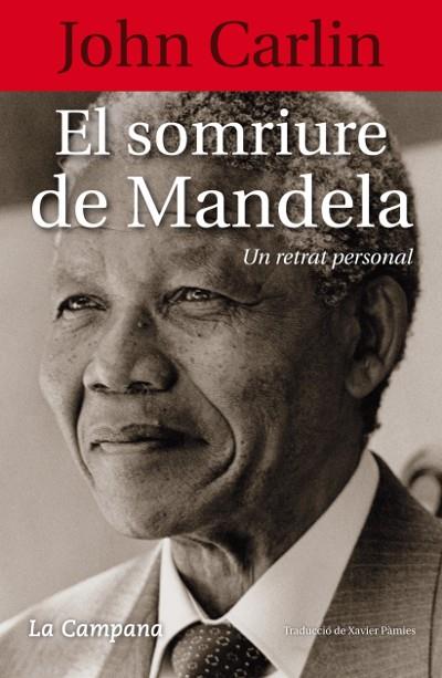 El somriure de Mandela | Carlin, John