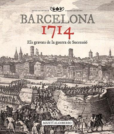 Barcelona 1714 | Alcobero, Agustí | Cooperativa autogestionària