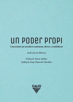 Un poder propi | Jordi Garcia Miravet | Cooperativa autogestionària