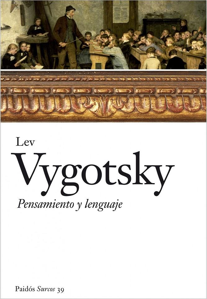 Pensamiento y lenguaje | Lev Vygotsky