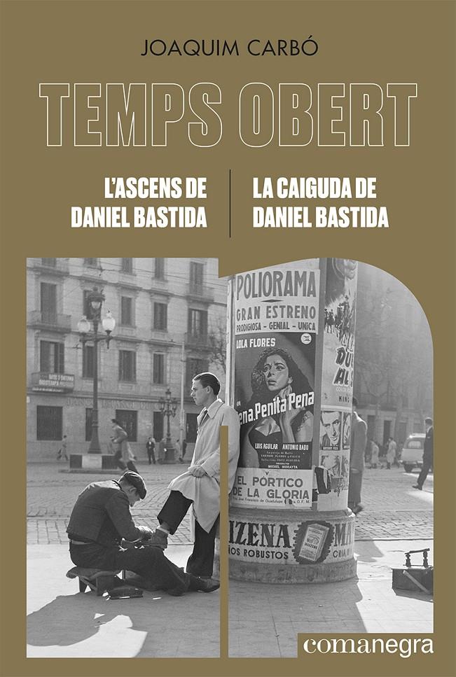L'ascens de Daniel Bastida / La caiguda de Daniel Bastida | Carbó, Joaquim