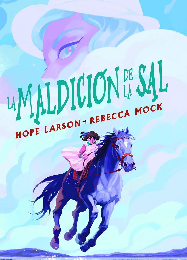 La maldición de la sal | Larson, Hope/Mock, Rebecca | Cooperativa autogestionària