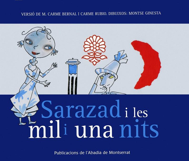 Sarazad i les mil i una nits | Bernal Creus, M. Carme/Rubio i Larramona, Carme | Cooperativa autogestionària