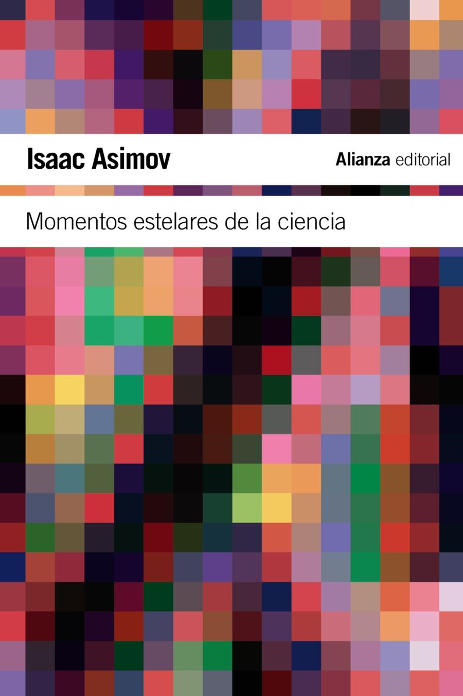 Momentos estelares de la ciencia | Asimov, Isaac | Cooperativa autogestionària