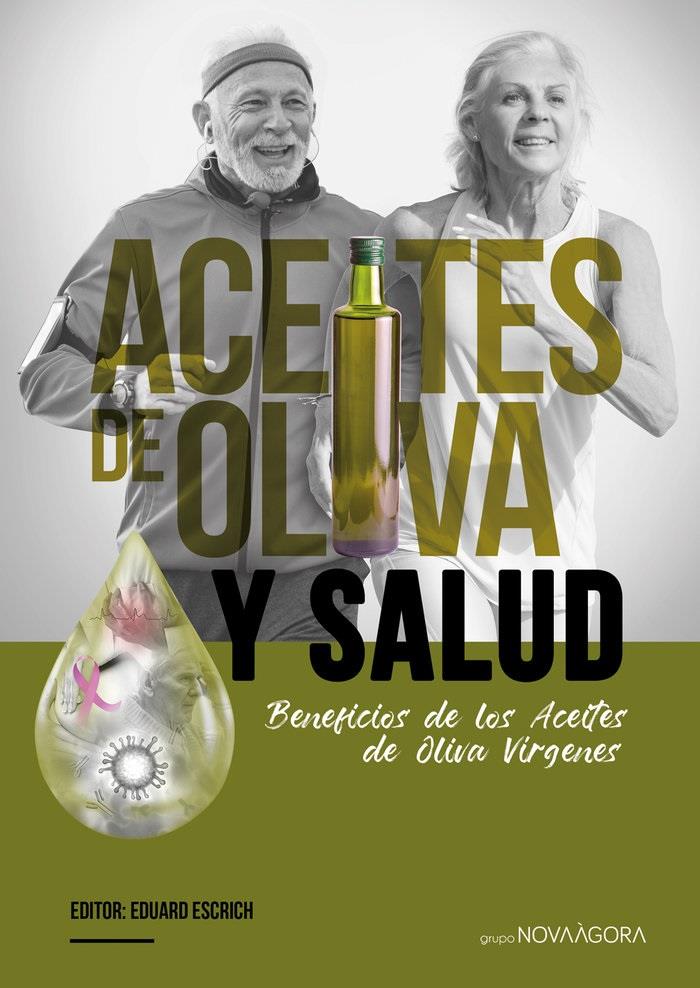 Aceites de oliva y Salud  | Eduard Escrich (Ed.) | Cooperativa autogestionària