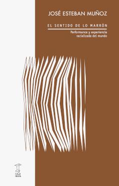 El sentido de lo marrón | Muñoz, José Esteban