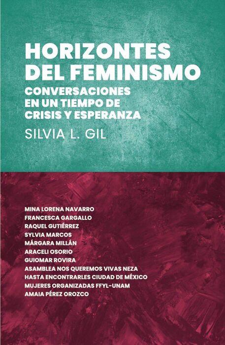 Horizontes del feminismo | AA. VV. - GIL, SILVIA L. | Cooperativa autogestionària