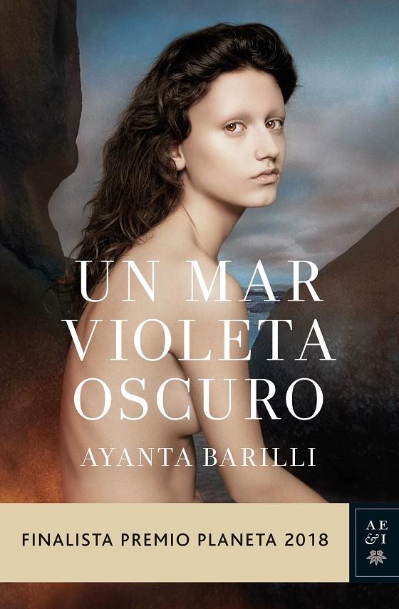 Un mar violeta oscuro | Barilli, Ayanta