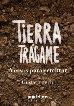 Tierra trágame | Duch, Gustavo