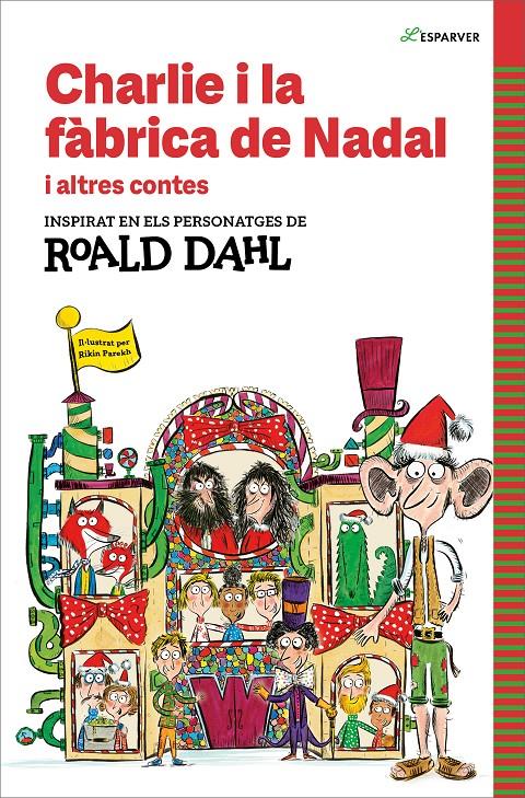 Charlie i la fàbrica de Nadal i altres contes | Dahl, Roald | Cooperativa autogestionària