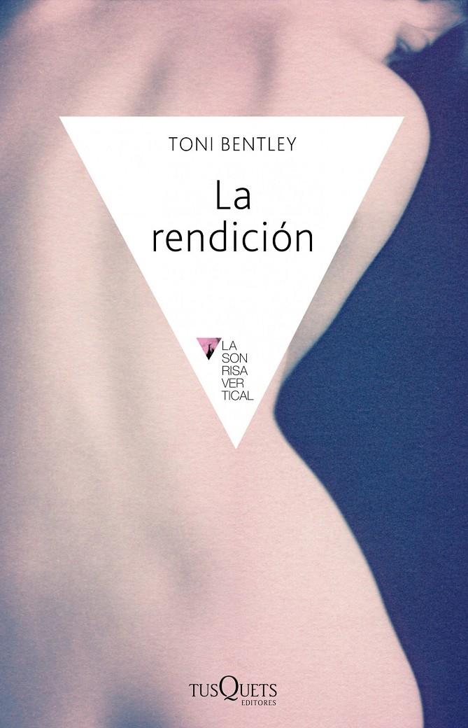 La rendición | Toni Bentley | Cooperativa autogestionària