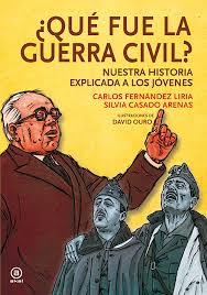 ¿Qué fue la Guerra Civil? | Fernández Liria, Carlos/Casado Arenas, Silvia | Cooperativa autogestionària