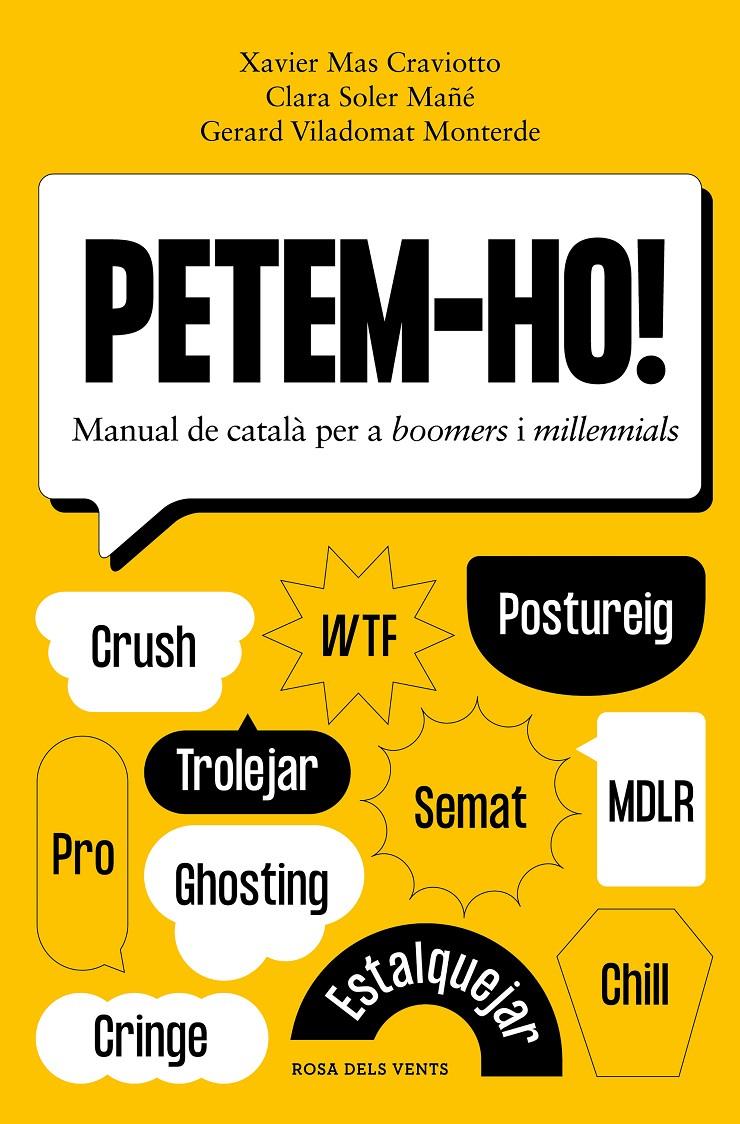 Petem-ho! | Mas Craviotto, Xavier/Soler Mañé, Clara/Viladomat Monterde, Gerard
