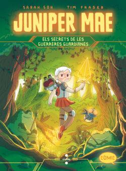 Juniper Mae 2: Els secrets de les Guerreres Guardianes | Fraser, Tim | Cooperativa autogestionària